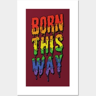 Born This Way Posters and Art